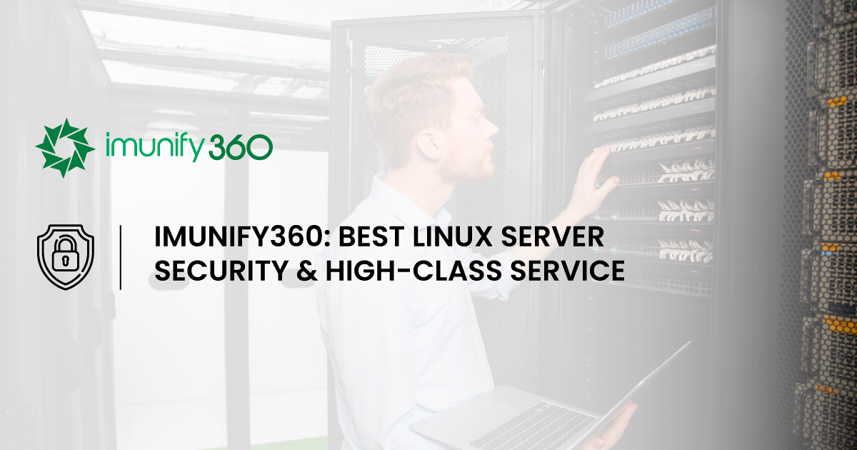 Imunify360: Best Linux Server Security & High-Class Service